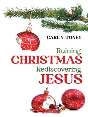 cover image of Ruining Christmas—Rediscovering Jesus